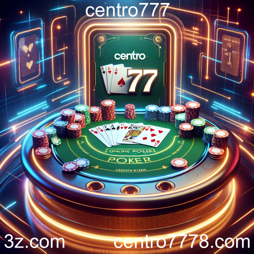 A Emoção dos Jogos de Pôquer no Centro777